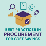Best Practices in Procurement for Cost Savings